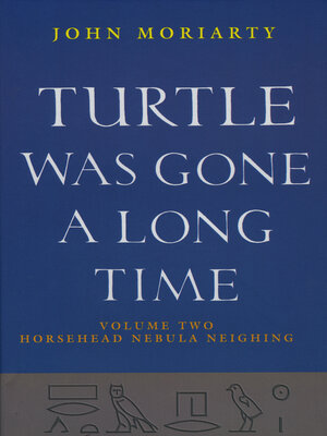 cover image of Turtle Was Gone a Long Time Volume 2